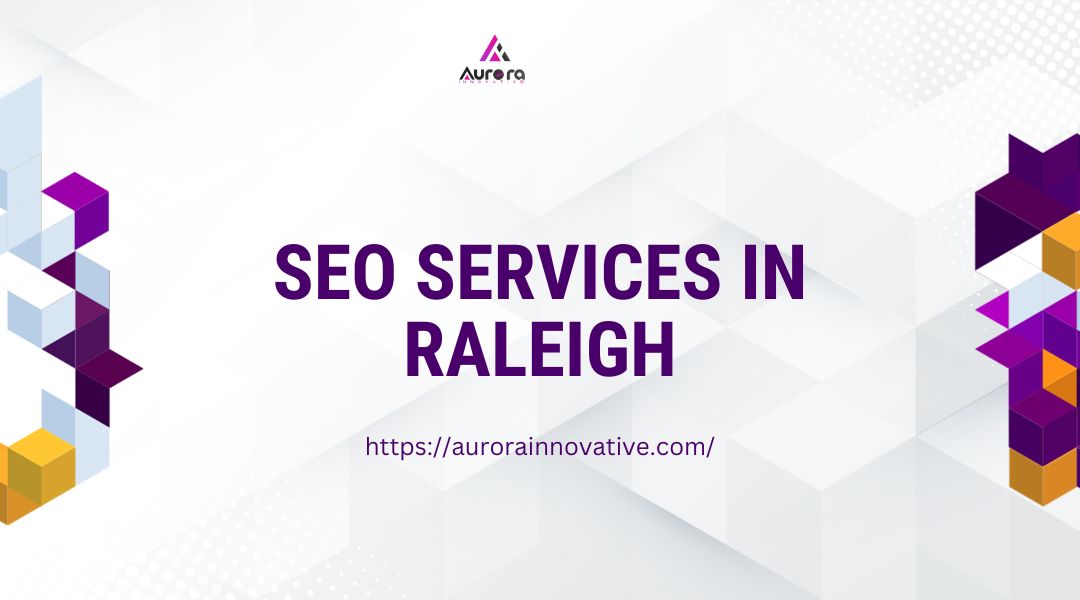 SEO Services in Raleigh