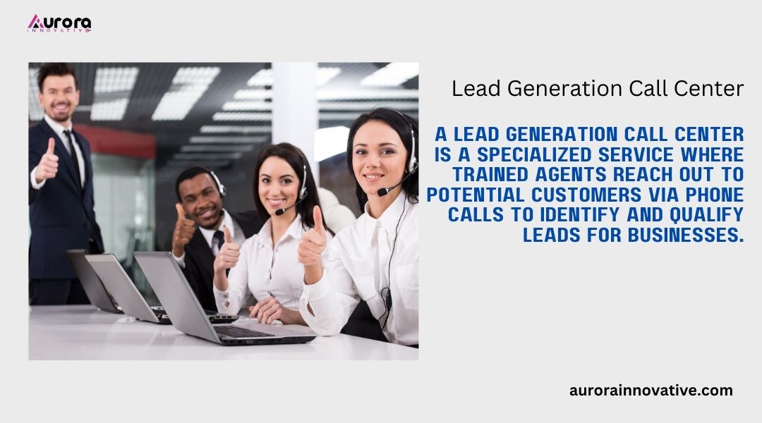 Lead Generation Call Center